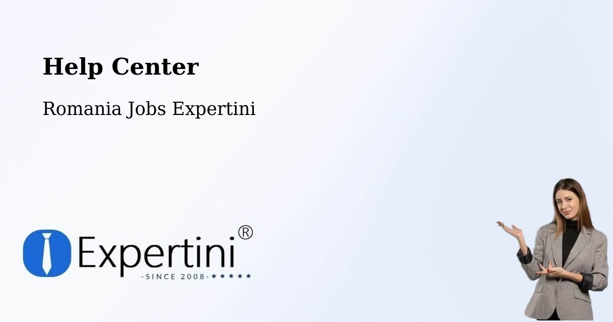 Help Center – Comuna Pogana - Romania Jobs Expertini